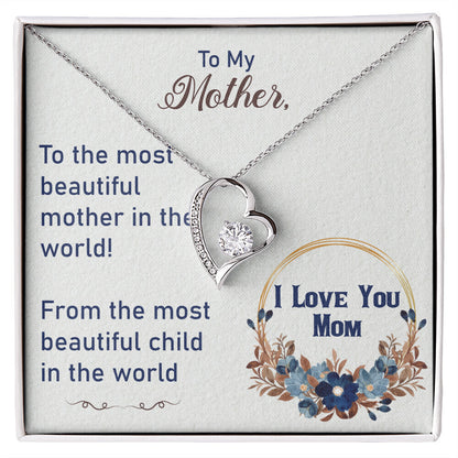 To My Mother - Forever Love Necklace