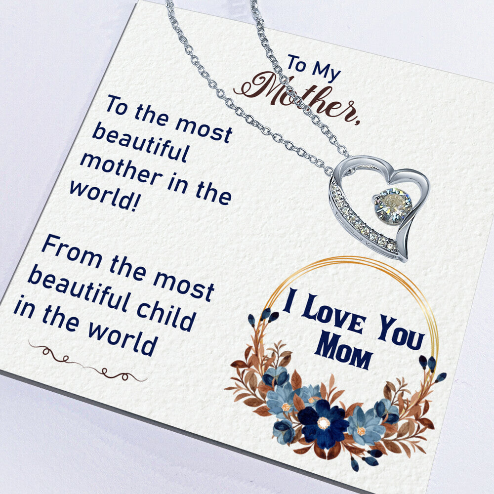 To My Mother - Forever Love Necklace