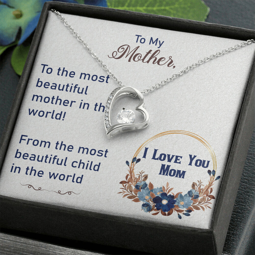 To My Mother - Forever Love Necklace