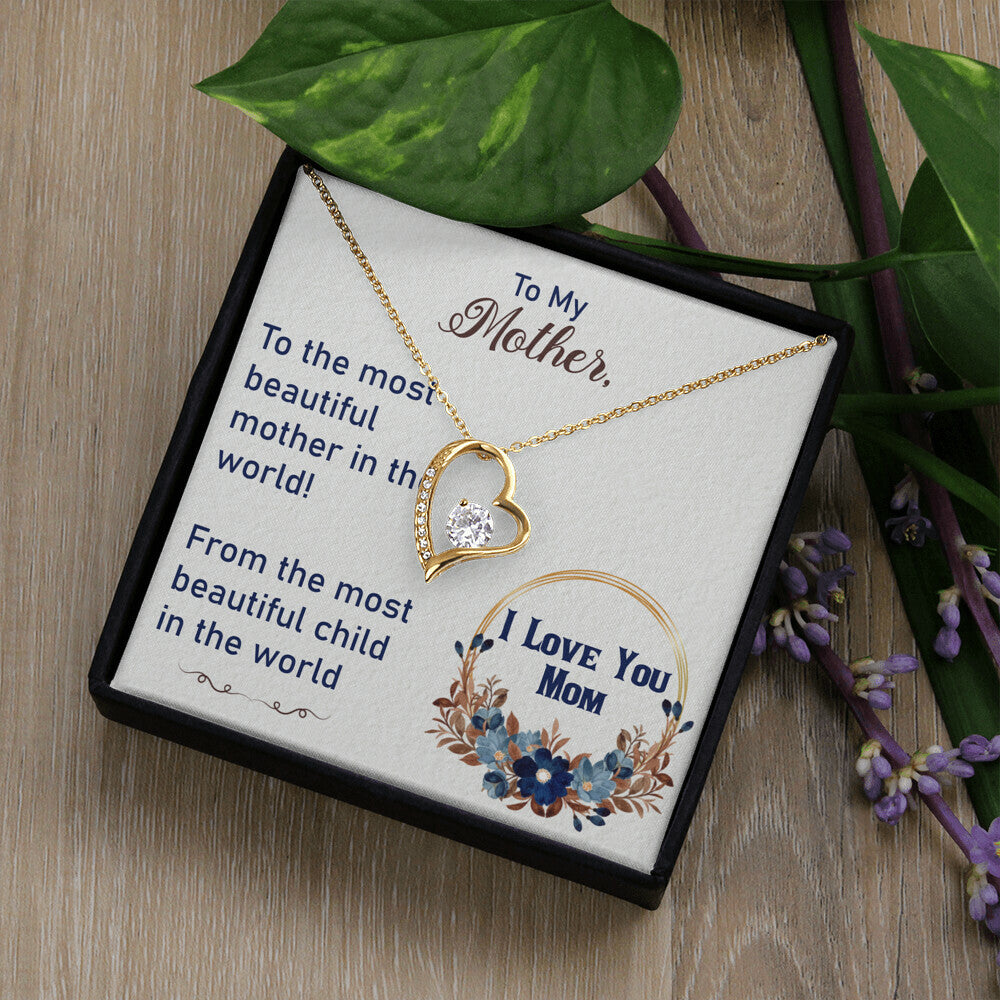 To My Mother - Forever Love Necklace